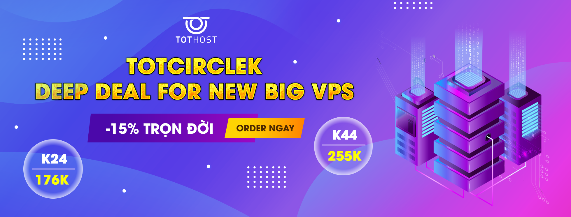 TOTCircleK: VPS cấu hình cao – Ưu đãi bạo 