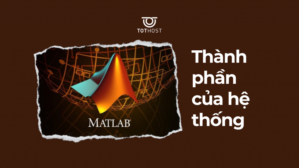 Matlab là gì? Tìm hiểu ứng dụng của Matlab