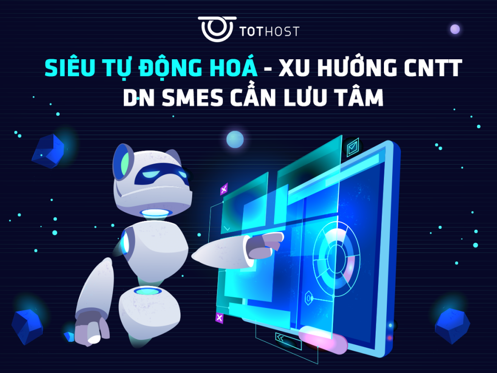 xu hướng siêu tự động hóa cần được lưu tâm