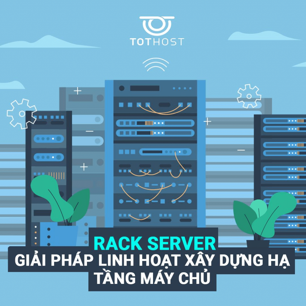 Rack Server là gì
