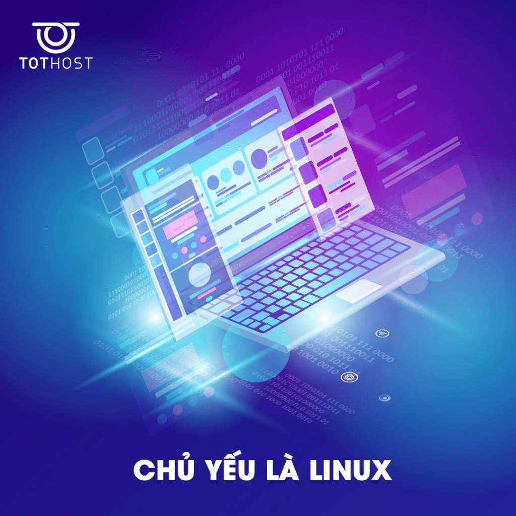 Chủ yếu là Linux