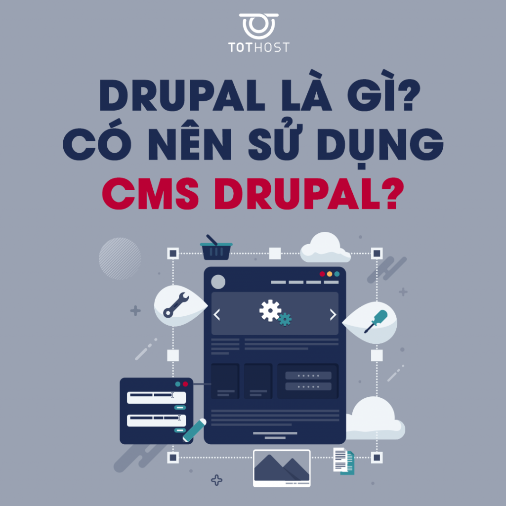 Drupal là gì?