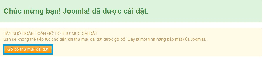 cài đặt Joomla thành công. Bạn nên gỡ bỏ thư mục cài đặt bằng cách click như trên hình