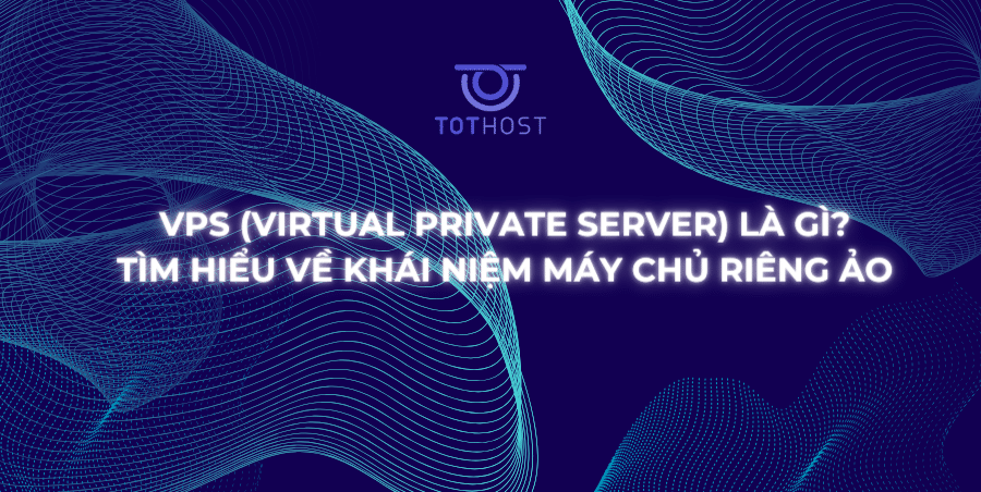 VPS là gì