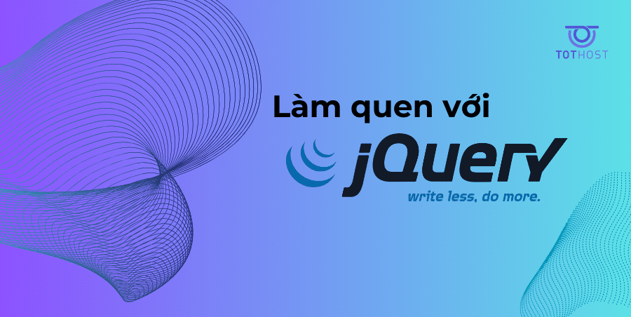 Làm quen với jQuery