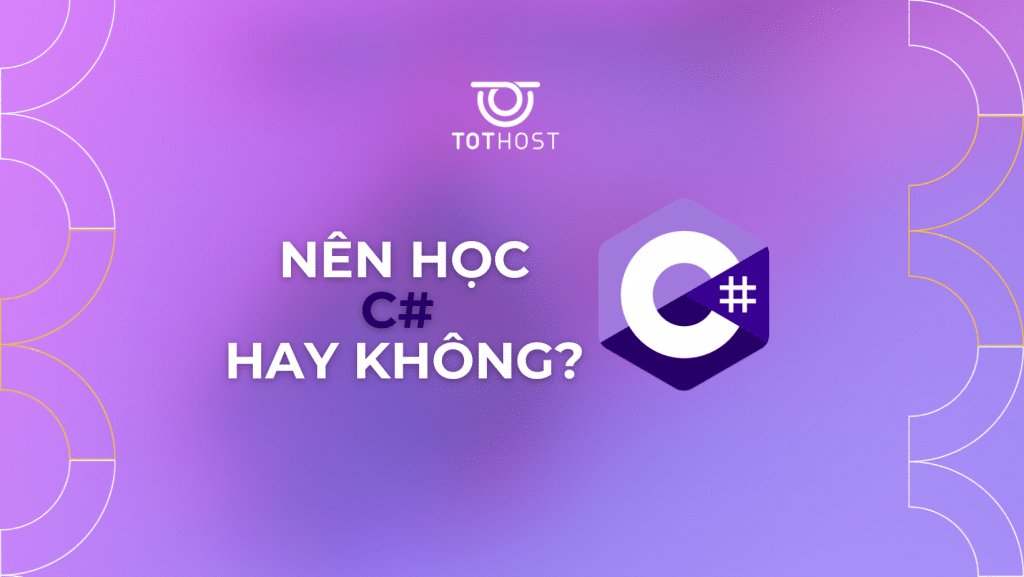C# là gì? Có nên học C Sharp không?